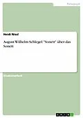 E-Book (epub) August Wilhelm Schlegel: "Sonett" über das Sonett von Heidi Nissl