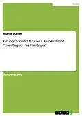 E-Book (pdf) Gruppentrainer B Lizenz - Kurskonzept "Low Impact für Einsteiger" von Mario Staller