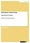 E-Book (epub) Algorithmic Trading von Stefan Bauert, Christian Kopp