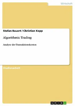 E-Book (epub) Algorithmic Trading von Stefan Bauert, Christian Kopp