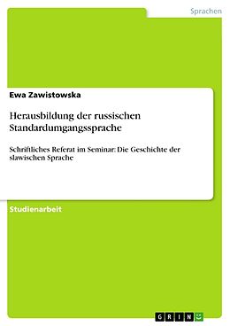 E-Book (epub) Herausbildung der russischen Standardumgangssprache von Ewa Zawistowska