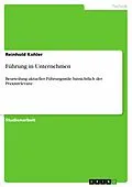E-Book (epub) Führung in Unternehmen von Reinhold Kohler