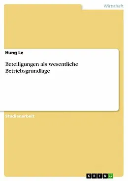 E-Book (epub) Beteiligungen als wesentliche Betriebsgrundlage von Hung Le