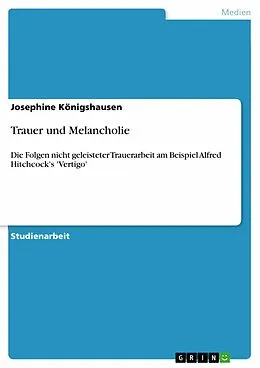 E-Book (pdf) Trauer und Melancholie von Josephine Königshausen
