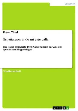 E-Book (epub) España, aparta de mí este cáliz von Franz Thiel