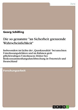 Kartonierter Einband Die so genannte "an Sicherheit grenzende Wahrscheinlichkeit" von Georg Schilling