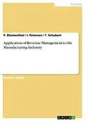 E-Book (pdf) Application of Revenue Management to the Manufacturing Industry von P. Blumenthal, I. Petersen, T. Schubert