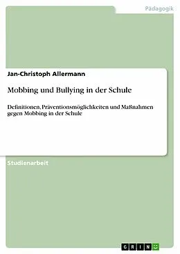 E-Book (pdf) Mobbing und Bullying in der Schule von Jan-Christoph Allermann
