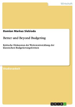 E-Book (epub) Better und Beyond Budgeting von Damian Markus Slebioda