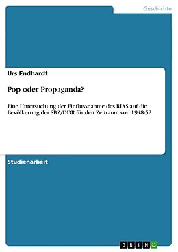 Kartonierter Einband Pop oder Propaganda? von Urs Endhardt