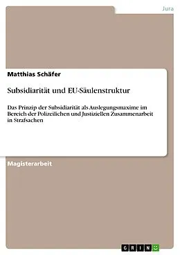 E-Book (pdf) Subsidiarität und EU-Säulenstruktur von Matthias Schäfer