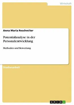 E-Book (epub) Potentialanalyse in der Personalentwicklung von Anna Maria Reschreiter