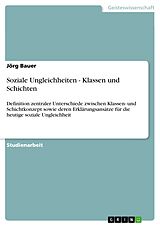 E-Book (epub) Soziale Ungleichheiten - Klassen und Schichten von Jörg Bauer