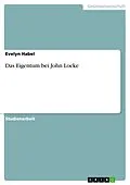 E-Book (epub) Das Eigentum bei John Locke von Evelyn Habel
