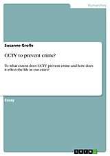 eBook (pdf) CCTV to prevent crime? de Susanne Grolle