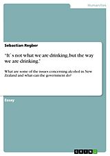 E-Book (epub) "It`s not what we are drinking, but the way we are drinking." von Sebastian Regber