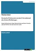 E-Book (pdf) Deutsche Professoren in den USA während des Ersten Weltkrieges von Thomas Löwer