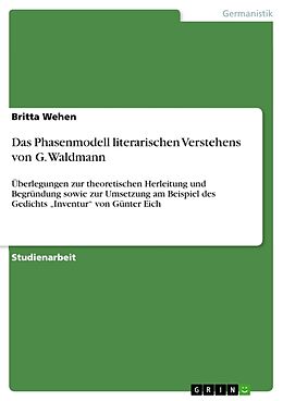 Kartonierter Einband Das Phasenmodell literarischen Verstehens von G. Waldmann von Britta Wehen