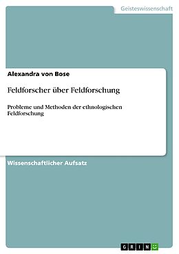 E-Book (pdf) Feldforscher über Feldforschung von Alexandra von Bose