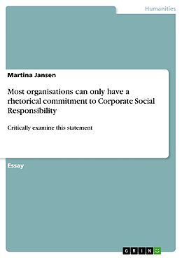 E-Book (epub) Most organisations can only have a rhetorical commitment to Corporate Social Responsibility von Martina Jansen
