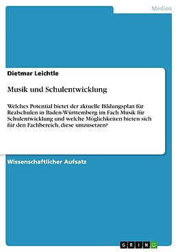 Kartonierter Einband Musik und Schulentwicklung von Dietmar Leichtle