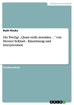 E-Book (pdf) Die Predigt "Quasi stella matutina..." von Meister Eckhart - Einordnung und Interpretation von Ruth Flocke