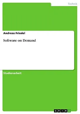 E-Book (pdf) Software on Demand von Andreas Friedel