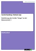 E-Book (pdf) Einführung der Größe "Länge" in der Klassenstufe 1 von Carolin Humberg, Stefanie Lips