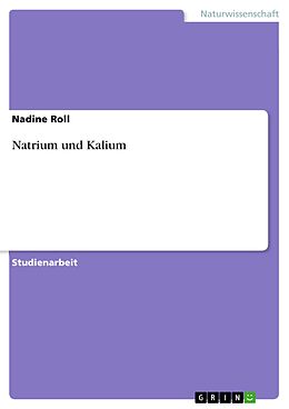 E-Book (epub) Natrium und Kalium von Nadine Roll