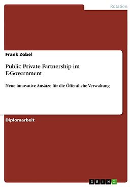 Kartonierter Einband Public Private Partnership im E-Government von Frank Zobel