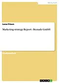 E-Book (epub) Marketing strategy Report - Bionade GmbH von Lena Fitzen