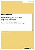 E-Book (pdf) Die Bedeutung der staatlichen Exportkreditgarantien von Christian Ludwig