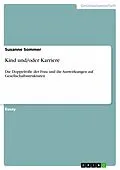 E-Book (epub) Kind und/oder Karriere von Susanne Sommer