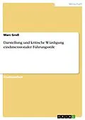 E-Book (pdf) Darstellung und kritische Würdigung eindimensionaler Führungsstile von Marc Groß