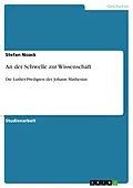 E-Book (epub) An der Schwelle zur Wissenschaft von Stefan Noack