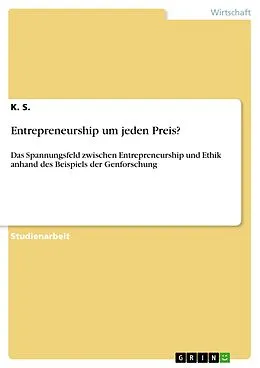 E-Book (pdf) Entrepreneurship um jeden Preis? von K. S.