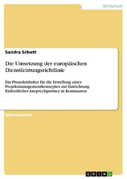 E-Book (pdf) Die Umsetzung der europäischen Dienstleistungsrichtlinie von Sandra Schott