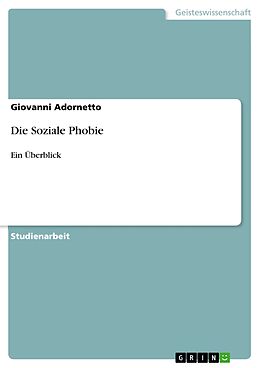 E-Book (pdf) Die Soziale Phobie von Giovanni Adornetto