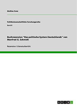 E-Book (epub) Buchrezension "Das politische System Deutschlands" von Manfred G. Schmidt von Mathias Kunz