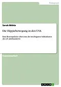 E-Book (epub) Die Hippiebewegung in den USA von Sarah Möhle