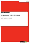 E-Book (epub) Vergleichende Policy-Forschung von Florian Schaffer