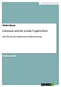 E-Book (epub) Luhmann und die soziale Ungleichheit von Ulrike Beyer