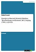 E-Book (epub) Exzerpt zu Marcard, Heinrich Matthias, "Beschreibung von Pyrmont", Bd. 2; Leipzig 1785, S. 125-193. von Robert Leuck