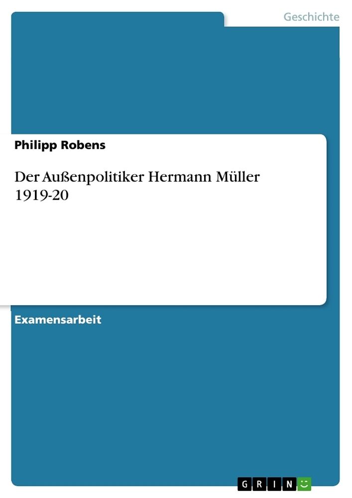 Der Aussenpolitiker Hermann Müller 1919-20