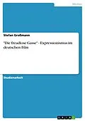 E-Book (pdf) "Die freudlose Gasse" - Expressionismus im deutschen Film von Stefan Großmann