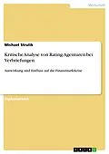 E-Book (epub) Kritische Analyse von Rating-Agenturen bei Verbriefungen von Michael Strulik