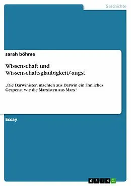 E-Book (epub) Wissenschaft und Wissenschaftsgläubigkeit/-angst von Sarah Böhme