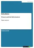 E-Book (epub) Frauen und die Reformation von Britta Wehen