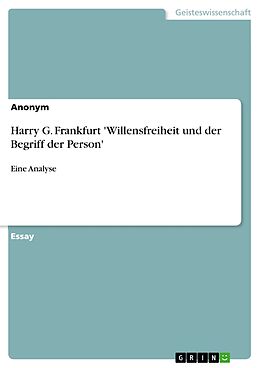 E-Book (epub) Harry G. Frankfurt 'Willensfreiheit und der Begriff der Person' von Anonym