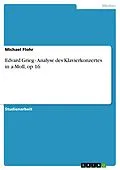 E-Book (epub) Edvard Grieg - Analyse des Klavierkonzertes in a-Moll, op 16 von Michael Flohr